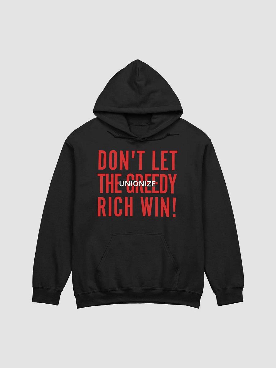 Don't let the greedy win hoodie product image (1)