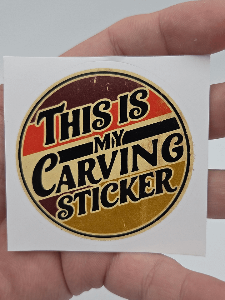 This is My Carving Sticker... Sticker product image (1)