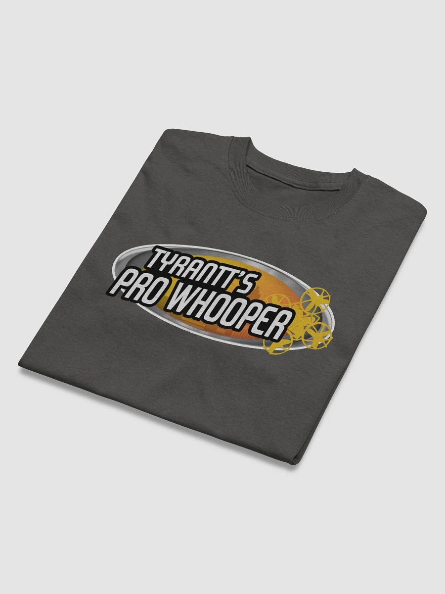 Tyrantt's Pro Whooper Tee - Heavyweight product image (4)