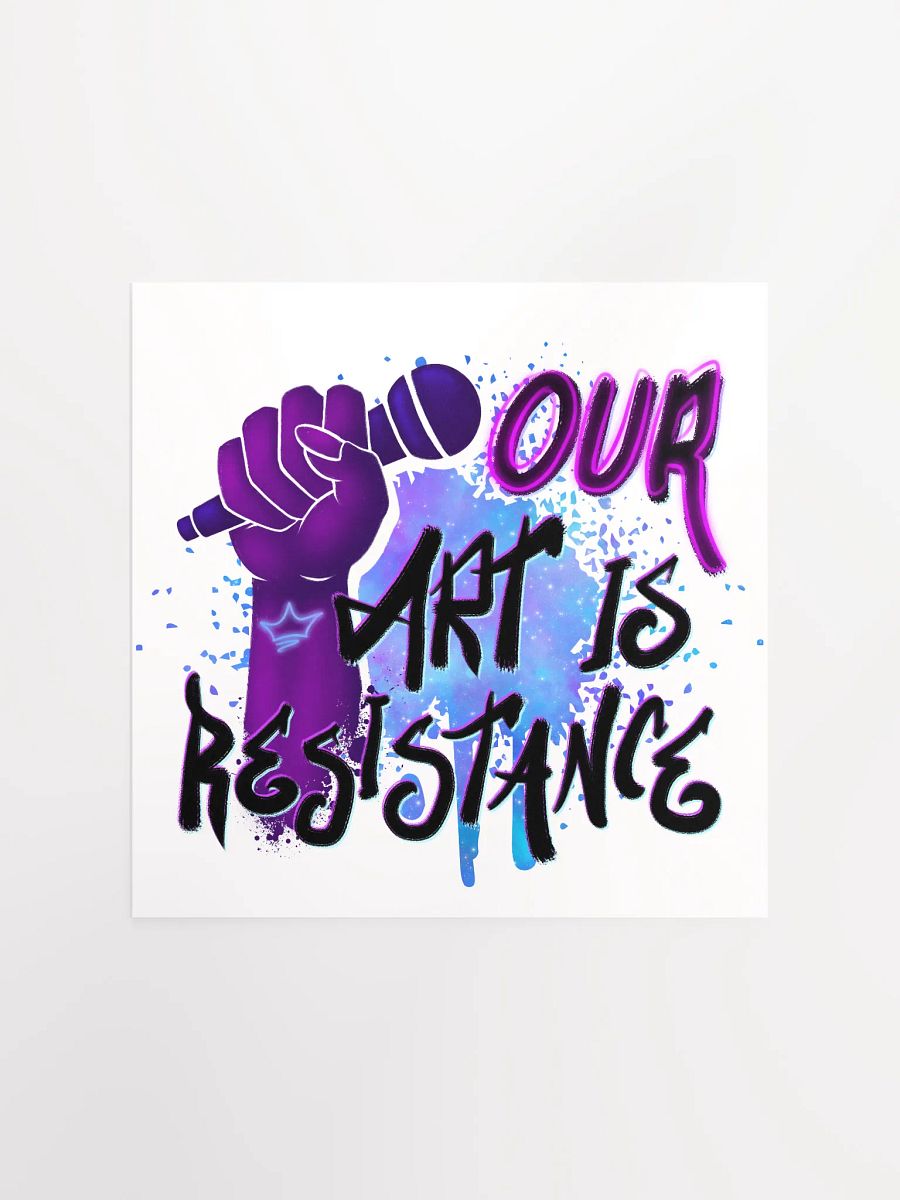 Our Art is Resistance Print product image (1)
