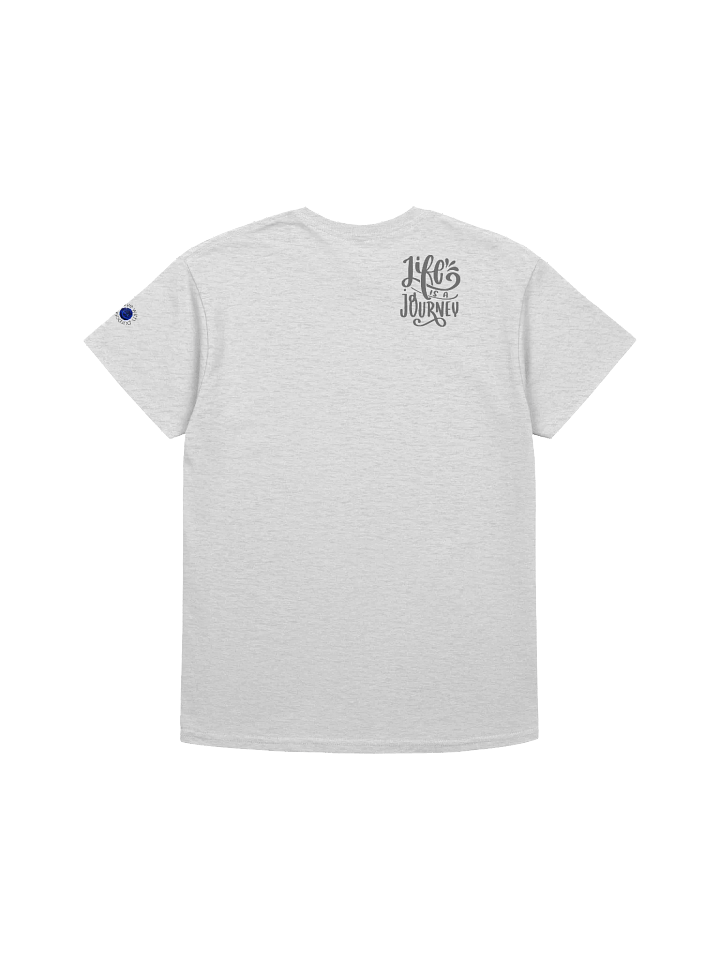 Life is a Journey T-Shirt product image (15)