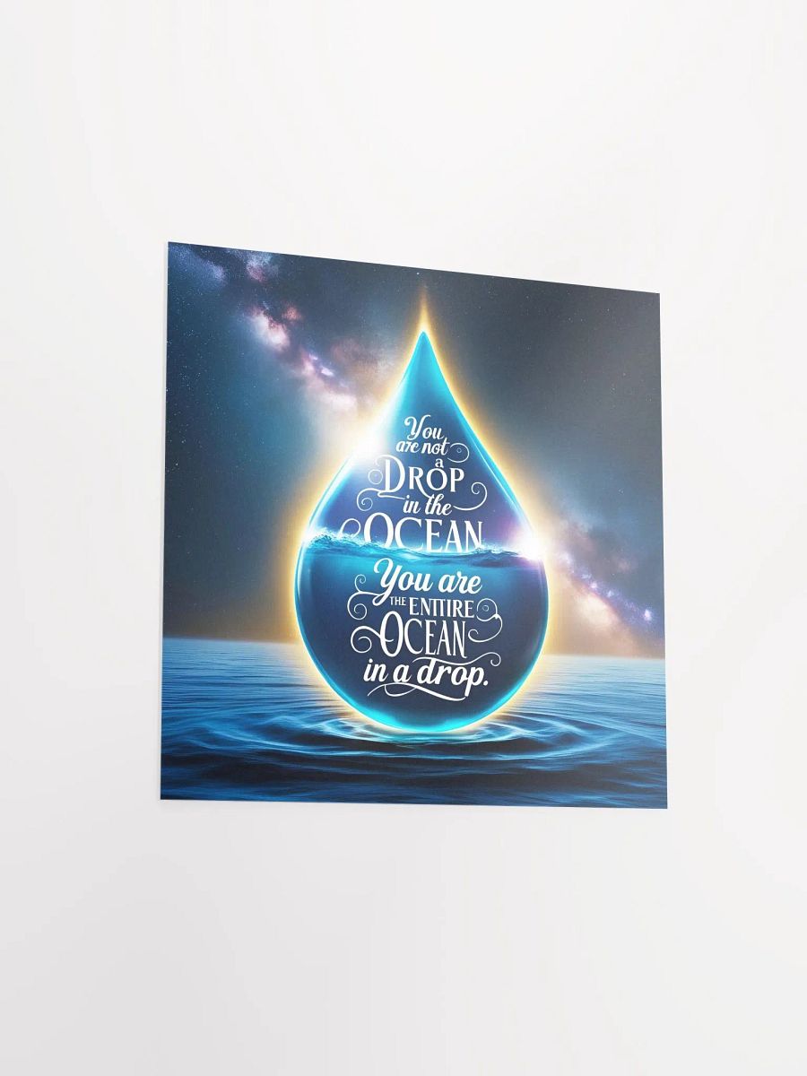 You are not a drop in the ocean. You are the entire ocean in a drop - Enhanced Matte Paper Poster product image (14)