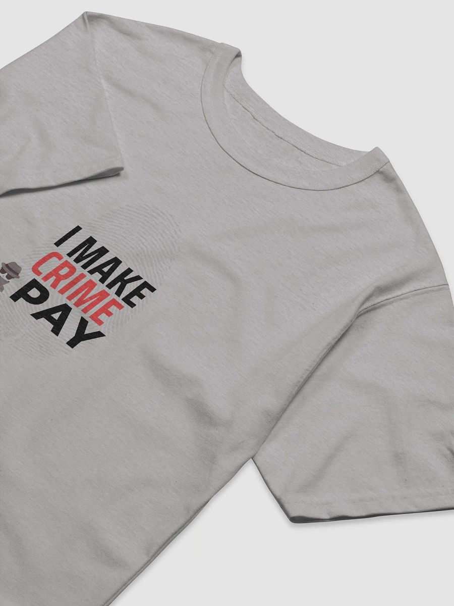 I Make Crime Pay - grey Relaxed T-shirt product image (3)