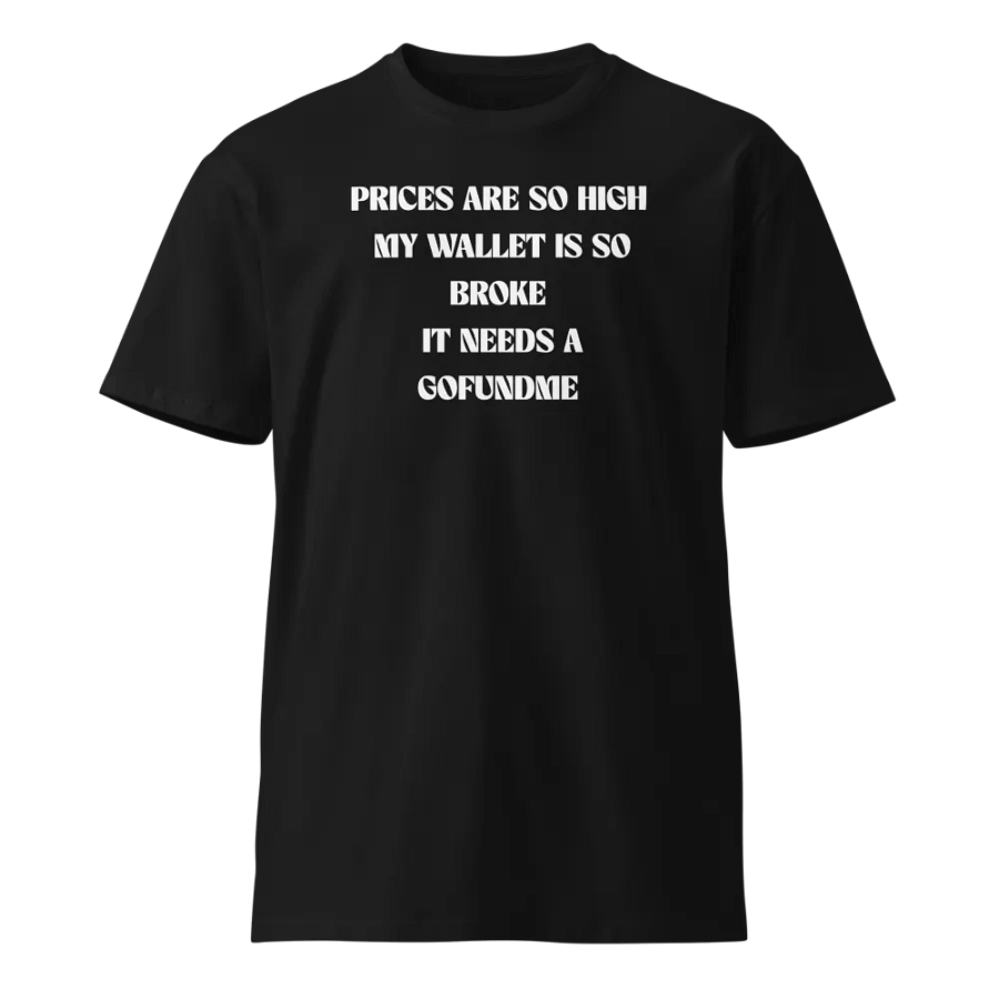 GOFUNDME WALLET IS BROKE T-SHIRT product image (1)