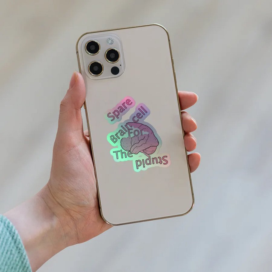 Spare Brain Cell Holographic Sticker product image (6)