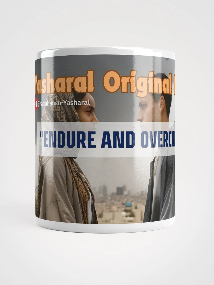 Yasharal Original Music: Endure and Overcome Mug product image (6)