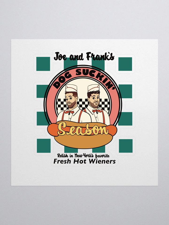 Dog Suckin' Fresh Hot Wiener Sticker product image (1)