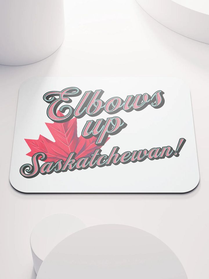 Elbows Up Maple Leaf Saskatchewan Canadian Pride Mouse Pad product image (2)