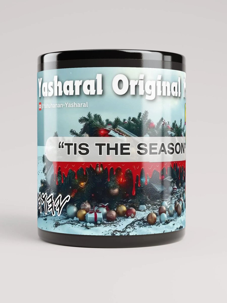Yasharal Original Music: Tis The Season (To Wake Up) Mug product image (5)