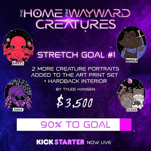 90% to Stretch Goal #1🌙⭐️ 
Let's unlock 2 more Creature portraits by @tyleeplusart and the first backer-vote bonus chapter! 
...