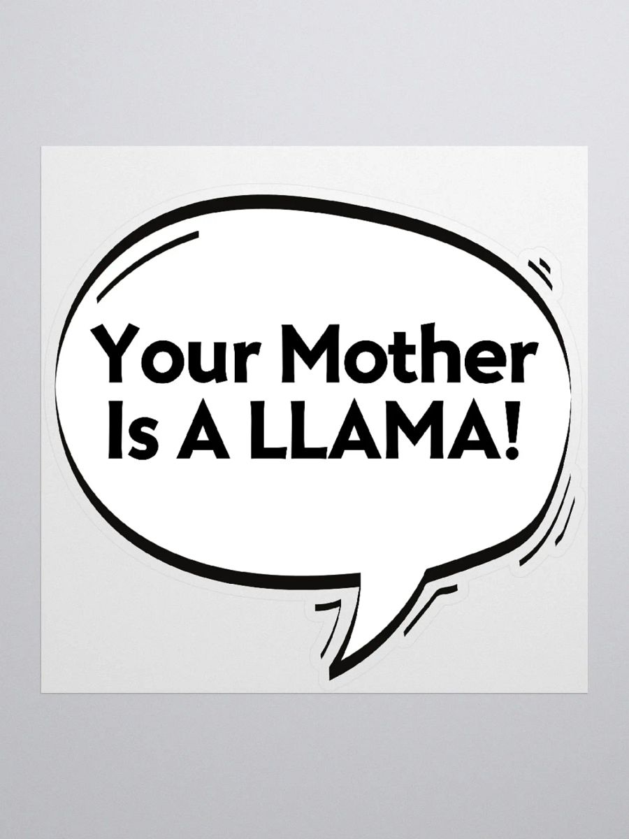 Your Mother Is A Llama Sticker product image (1)