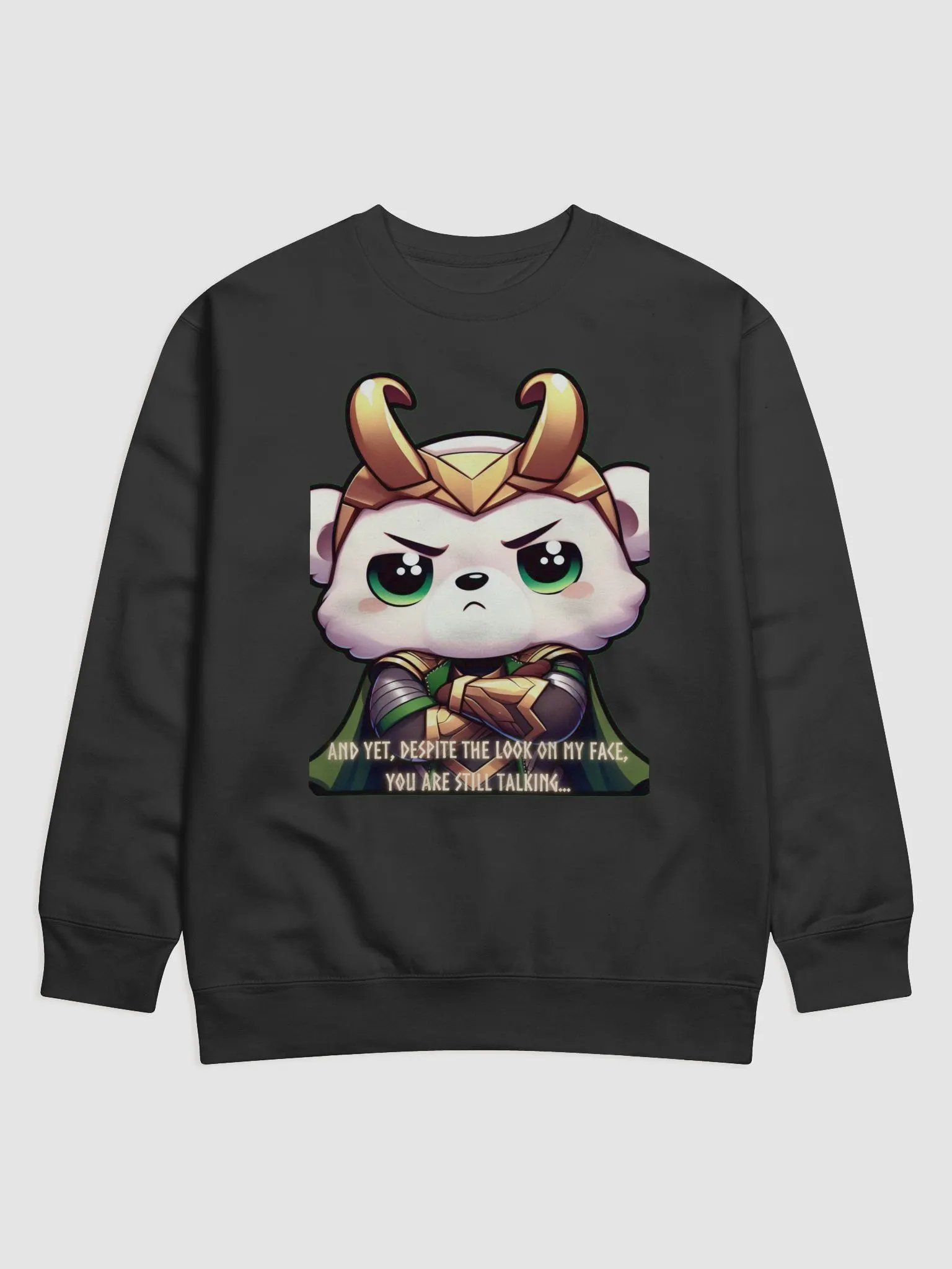 Despite the look on my face Sweatshirt product image (1)