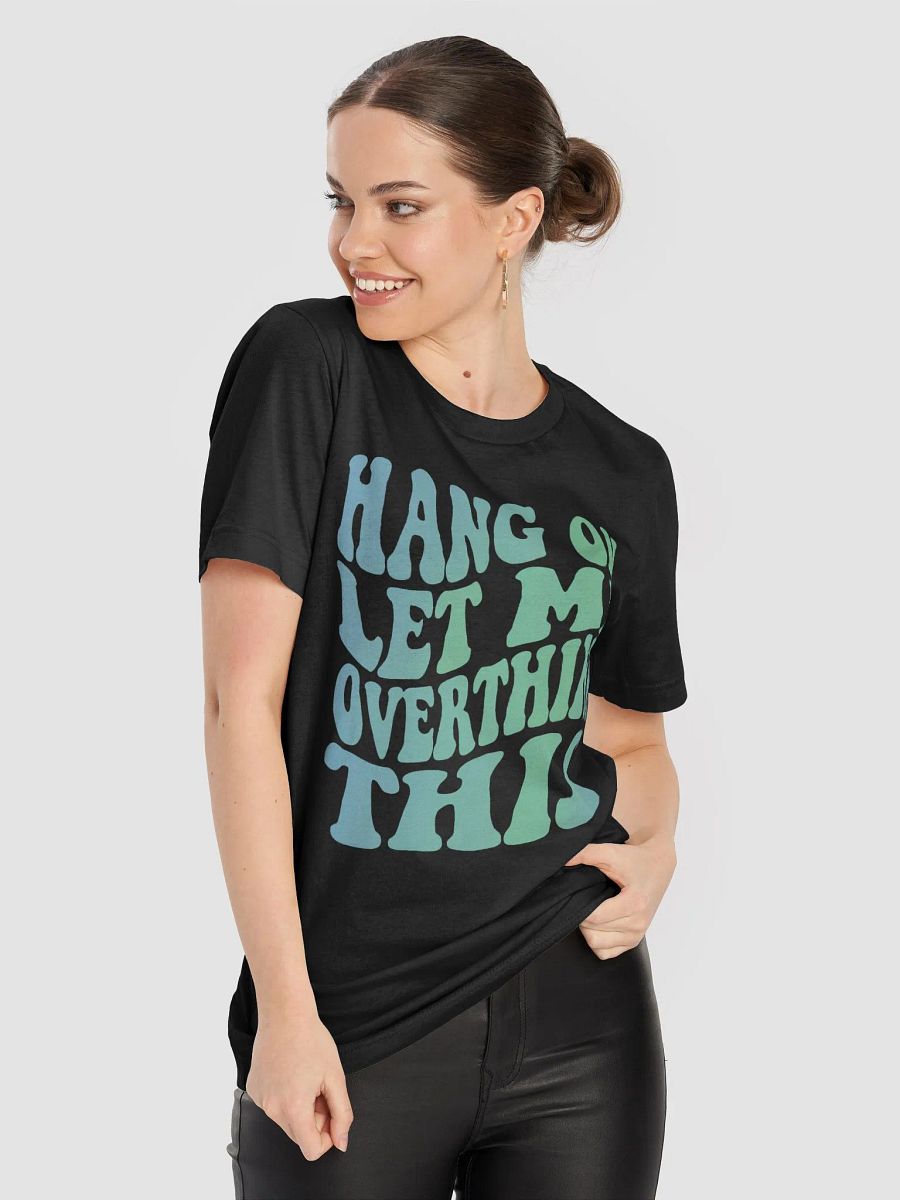 Overthinker's Delight T-Shirt product image (8)