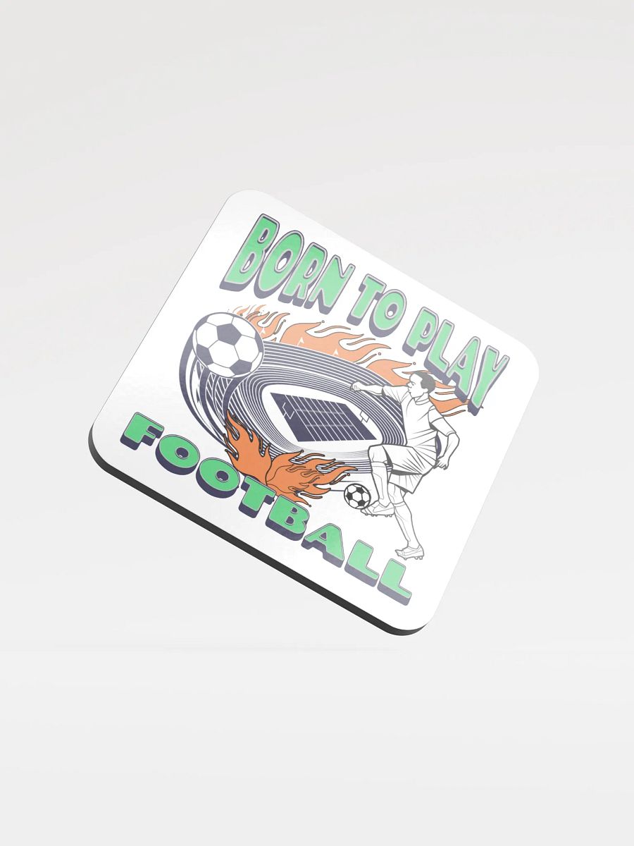 Born To Play Football Soccer Dynamic Player Cork Coaster product image (1)