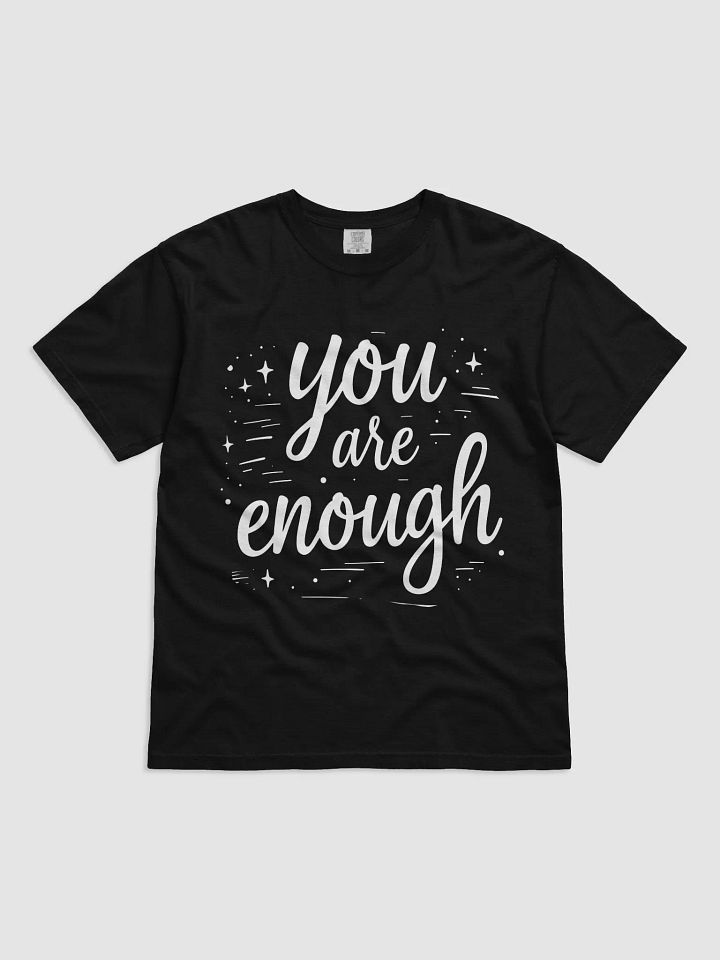 You Are Enough: The Meghan Markle Inspired T-Shirt That Will Transform Your Life product image (1)