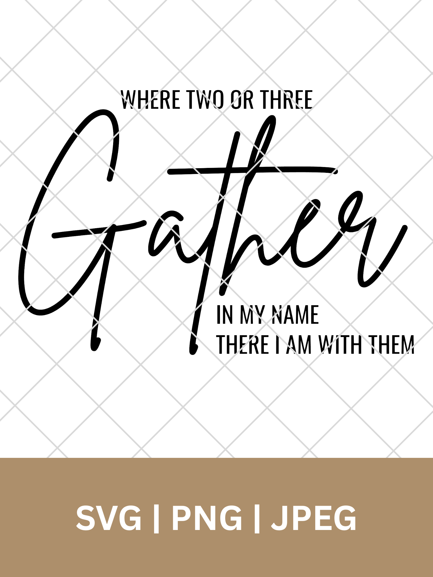 Matthew 18:20 SVG | Bible Verse SVG Cut File | Christian Scripture SVG PNG JPG DXF for Cricut & Silhouette product image (3)