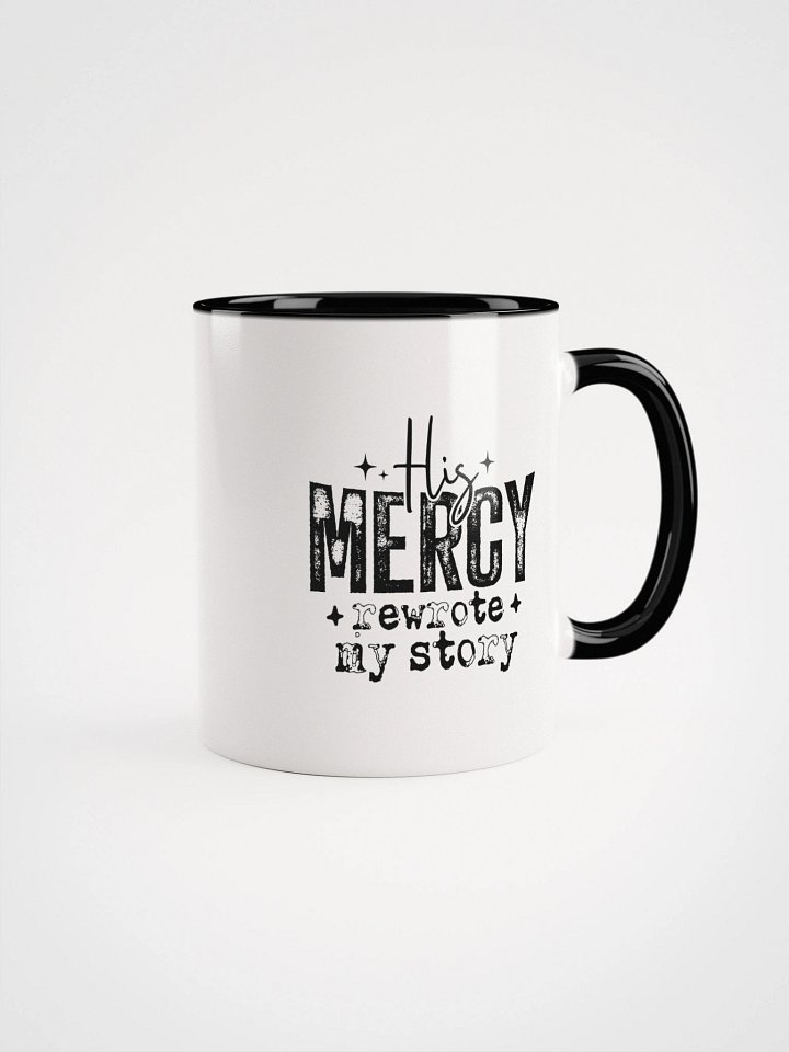 His Mercy Rewrote My Story Christian Inspirational Ceramic Coffee Mug product image (1)