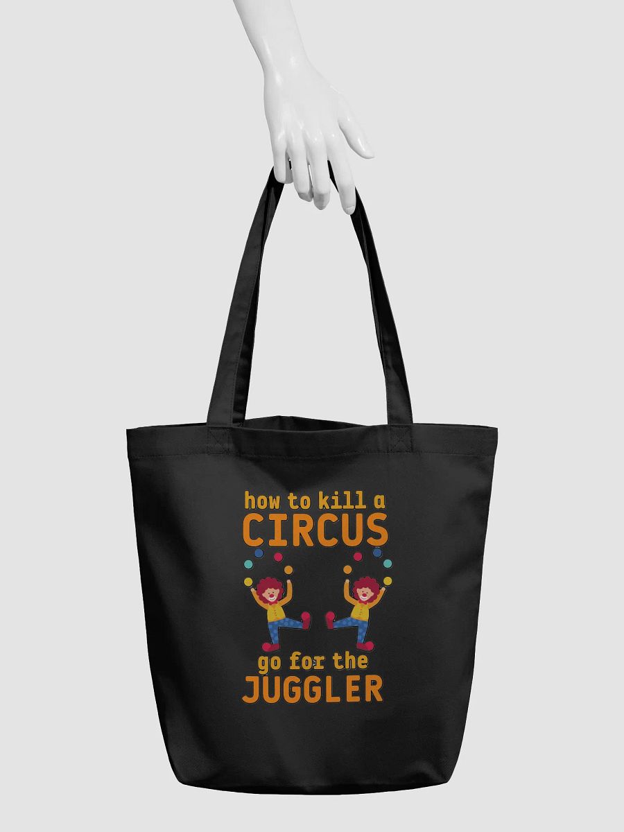HOW TO KILL A CIRCUS : GO FOR THE JUGGLER product image (5)