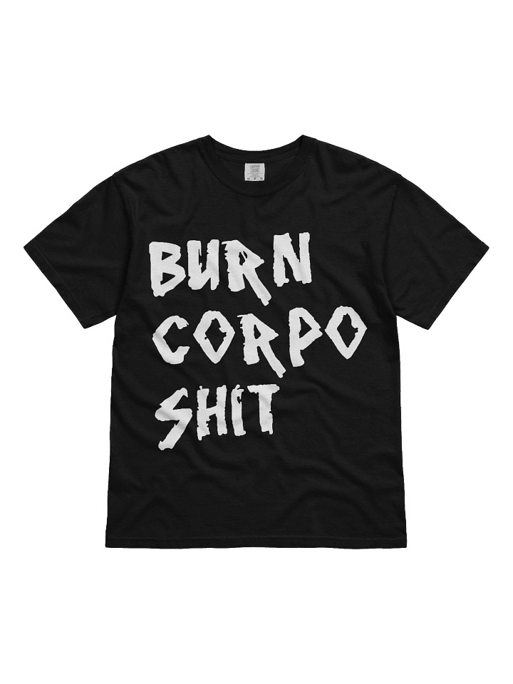 Cyberpunk 2077 Burn Corpo Shit Unisex T-shirt product image (2)
