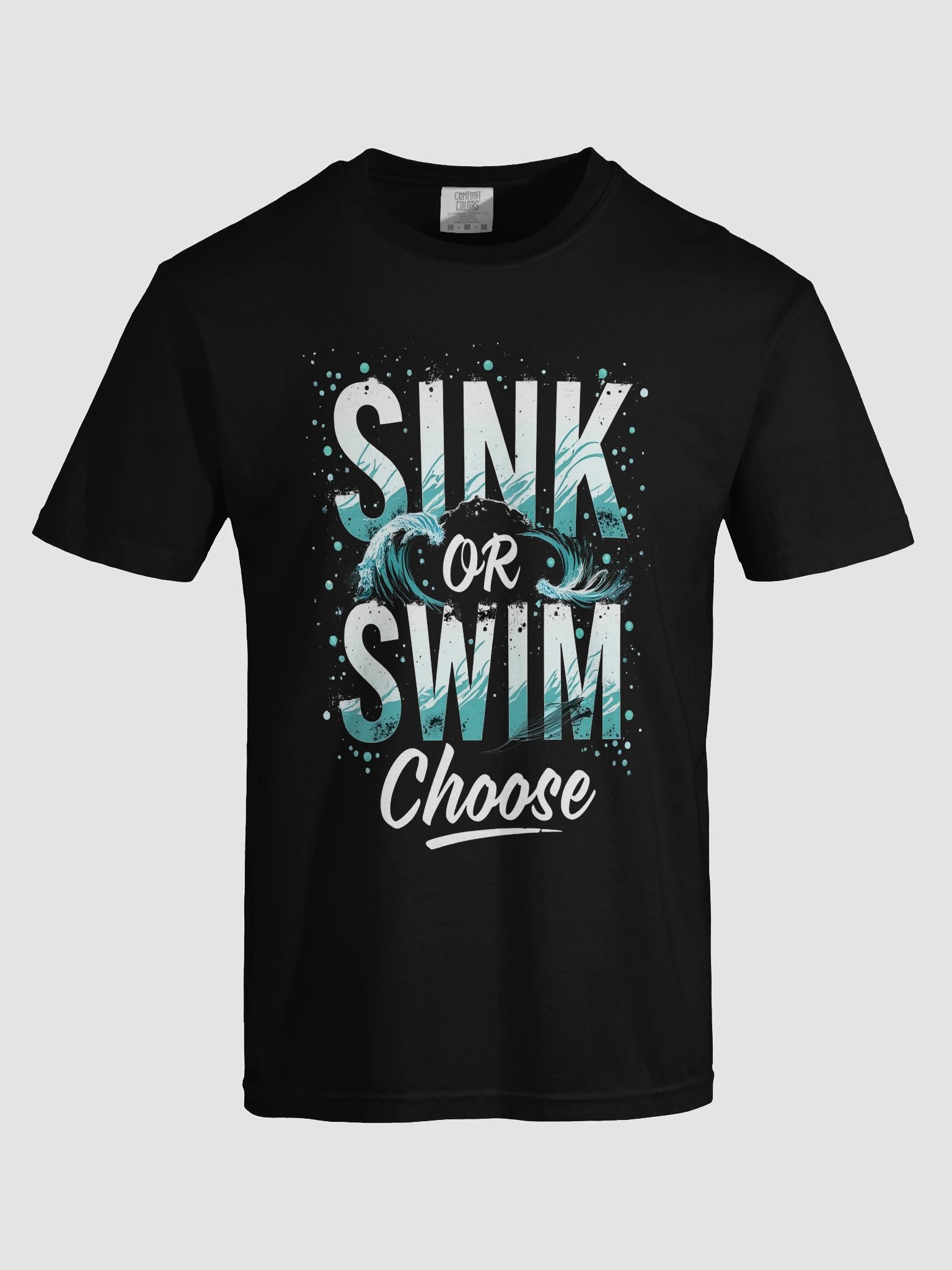 Sink or Swim, Choose — The Tom Cruise Inspired T-Shirt That Will Empower You to Take Control of Your Life product image (62)