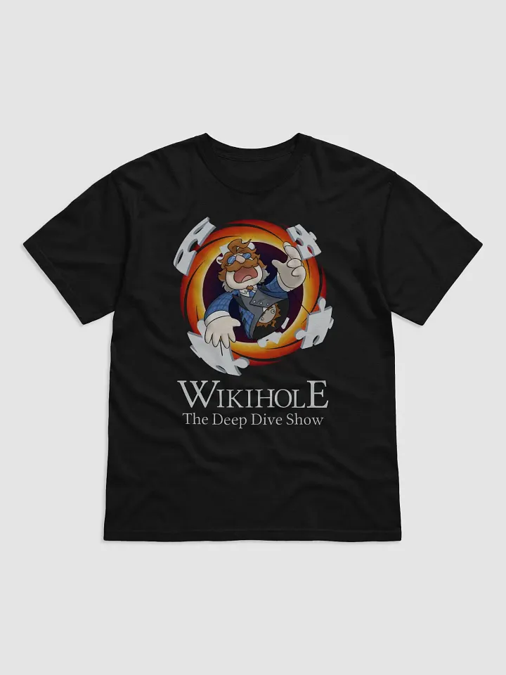 Wikihole: The Deep Dive Show T-Shirt product image (1)