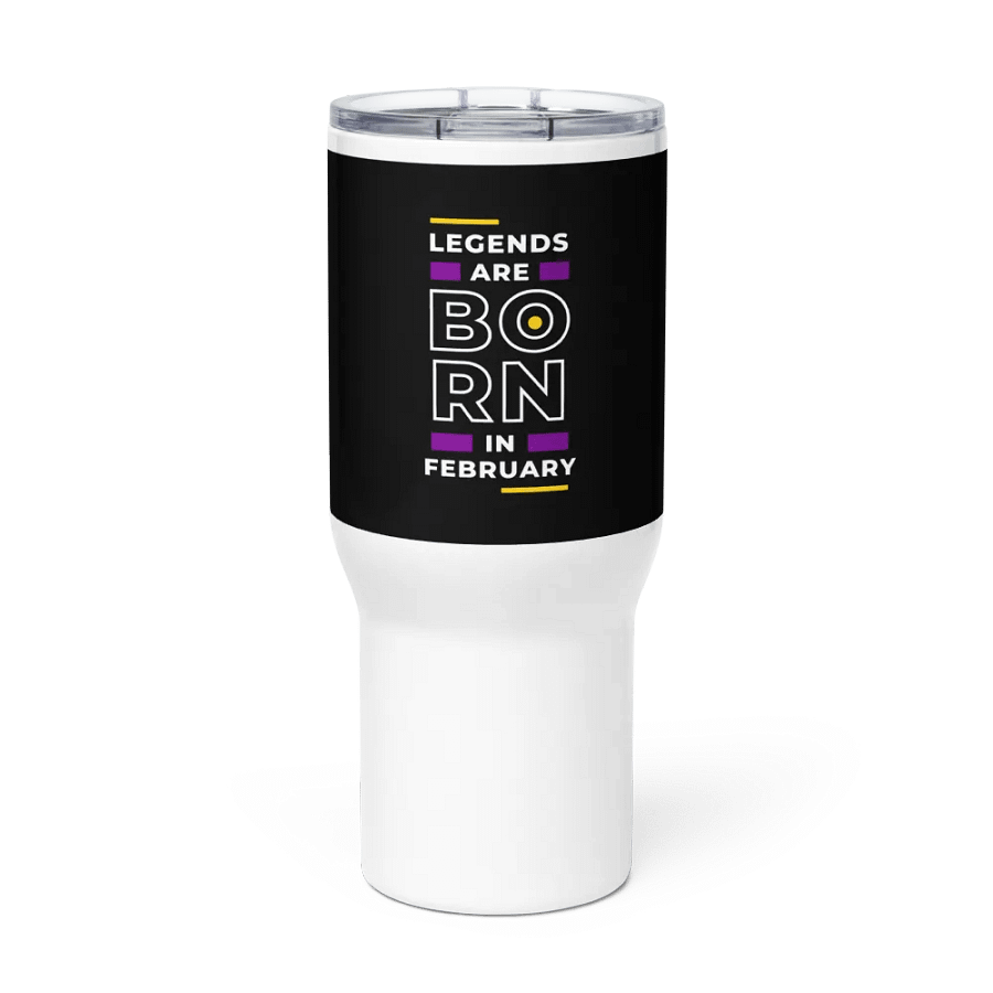Bold February Legends Travel Mug product image (1)