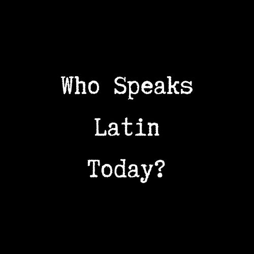 Who's keeping the ancient tongue alive in our modern world? From scholarly circles to unexpected corners, who are embracing t...