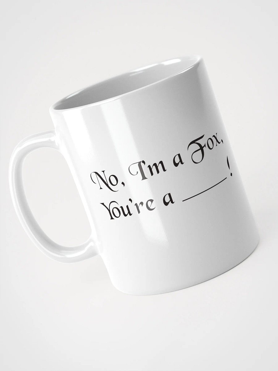 No, I'm a fox mug product image (3)