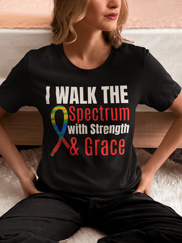 I Walk the Spectrum with Strength & Grace Bella Canvas T-shirt product image (7)