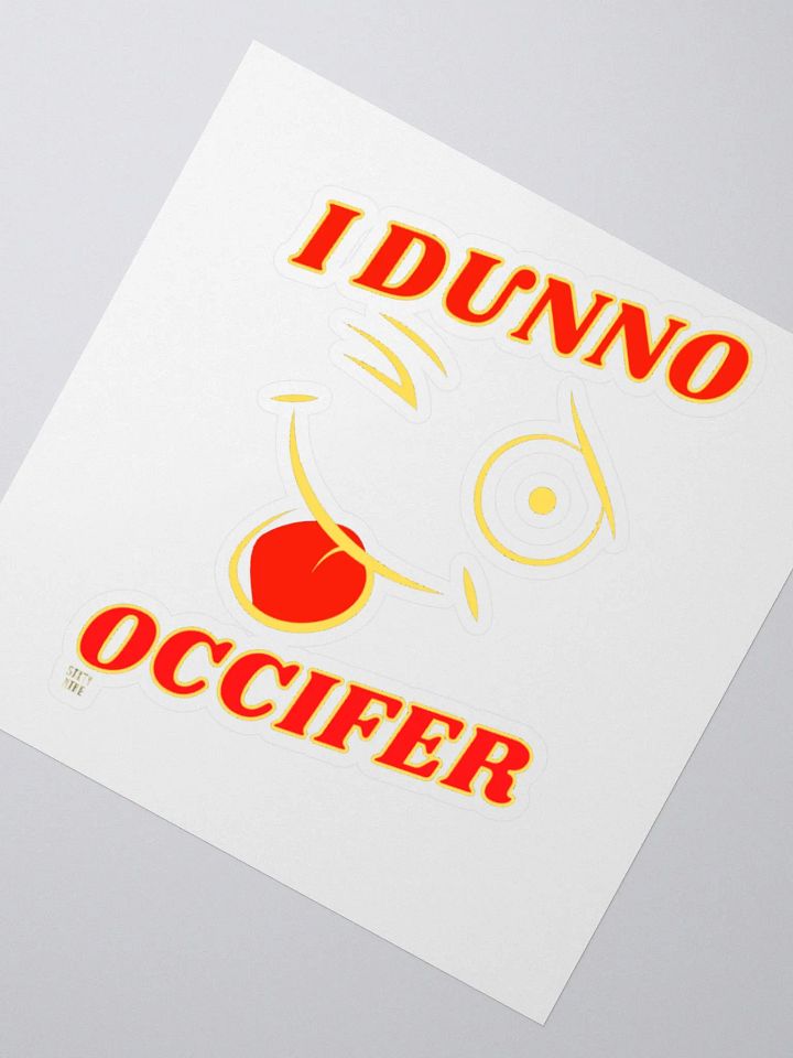 I DUNNO OCCIFER product image (6)