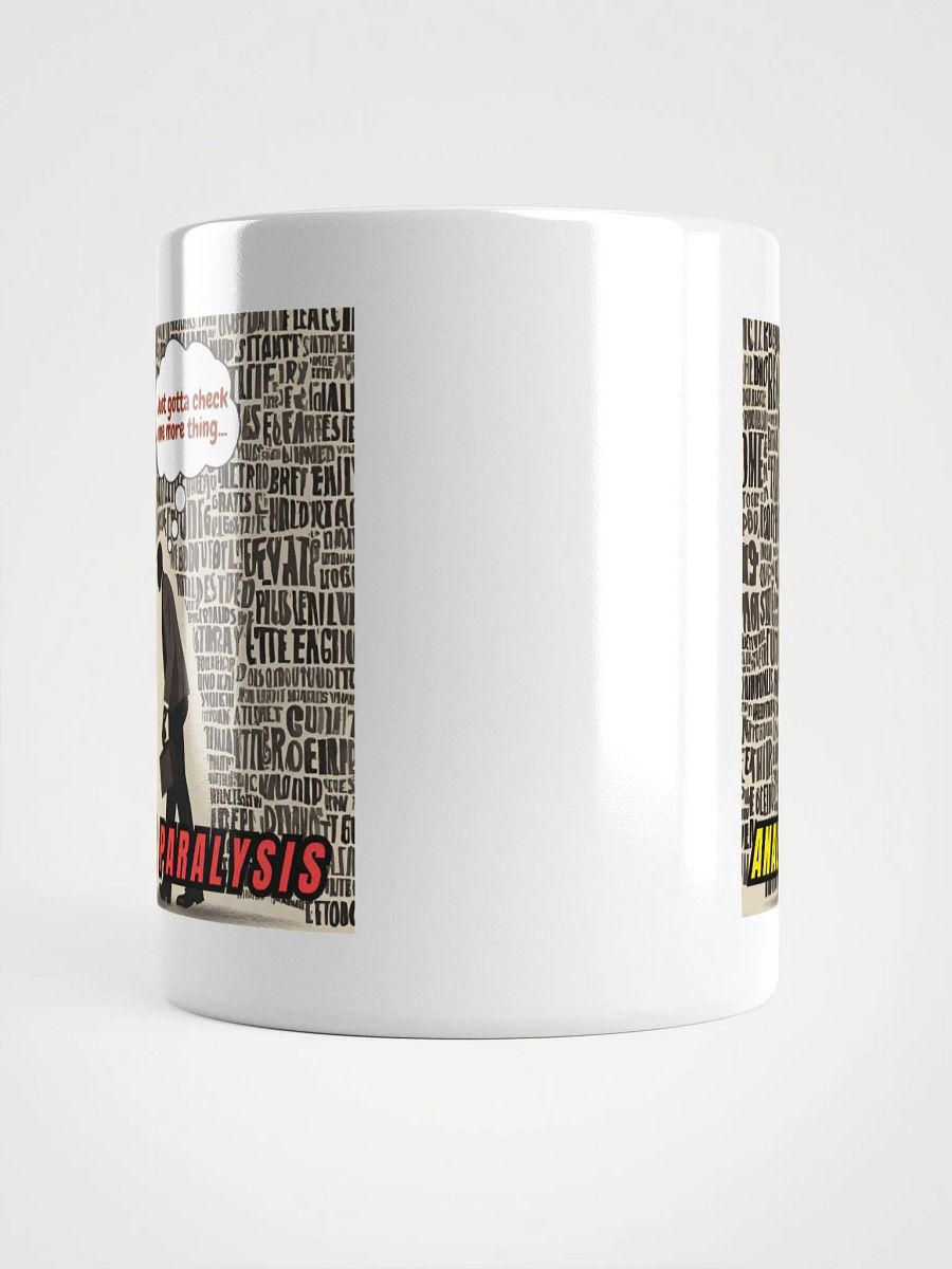 Analysis Paralysis Ceramic Mug 11oz or 15oz product image (5)