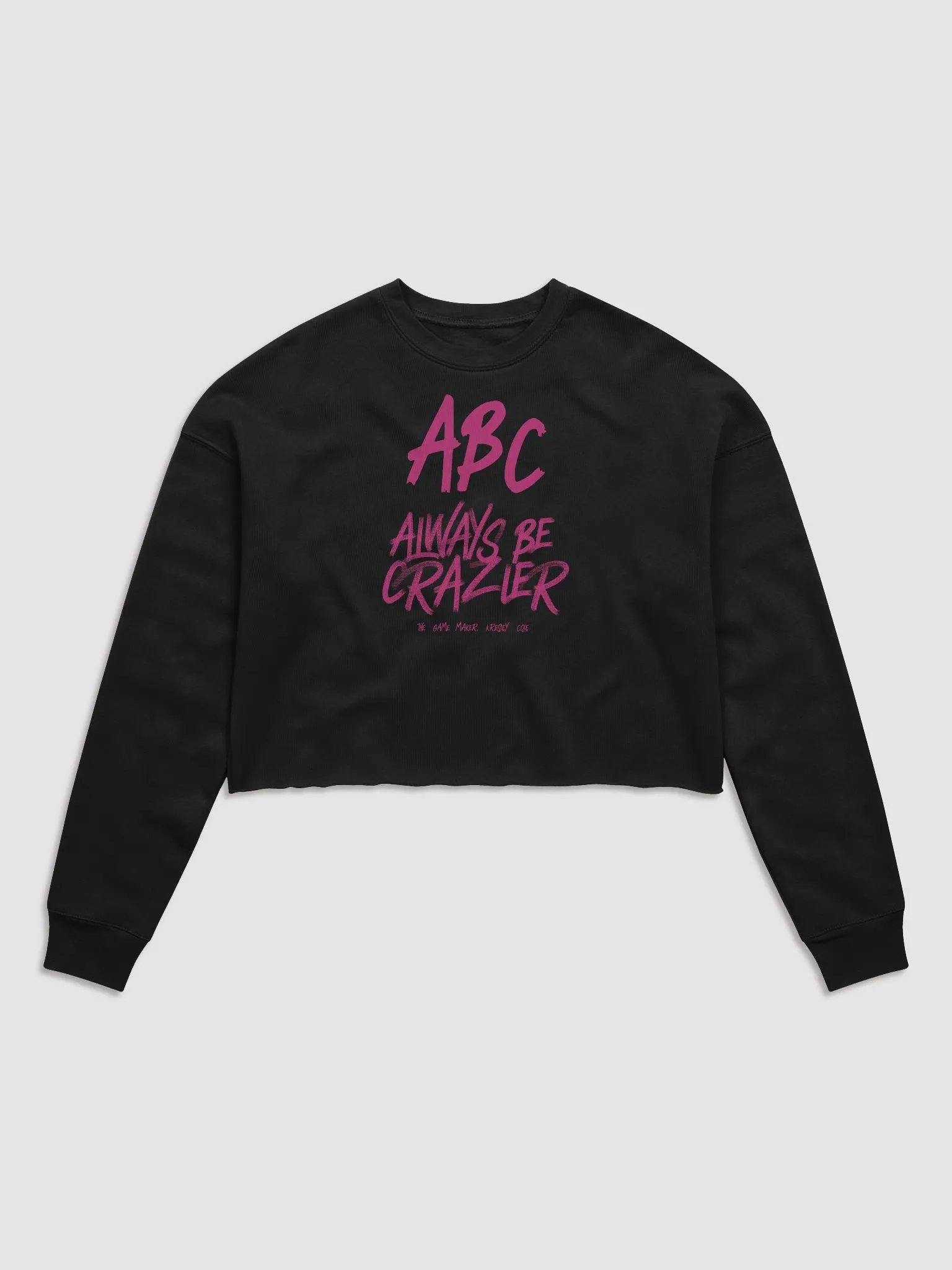 ABC Always Be Crazier Crop Sweatshirt product image (2)