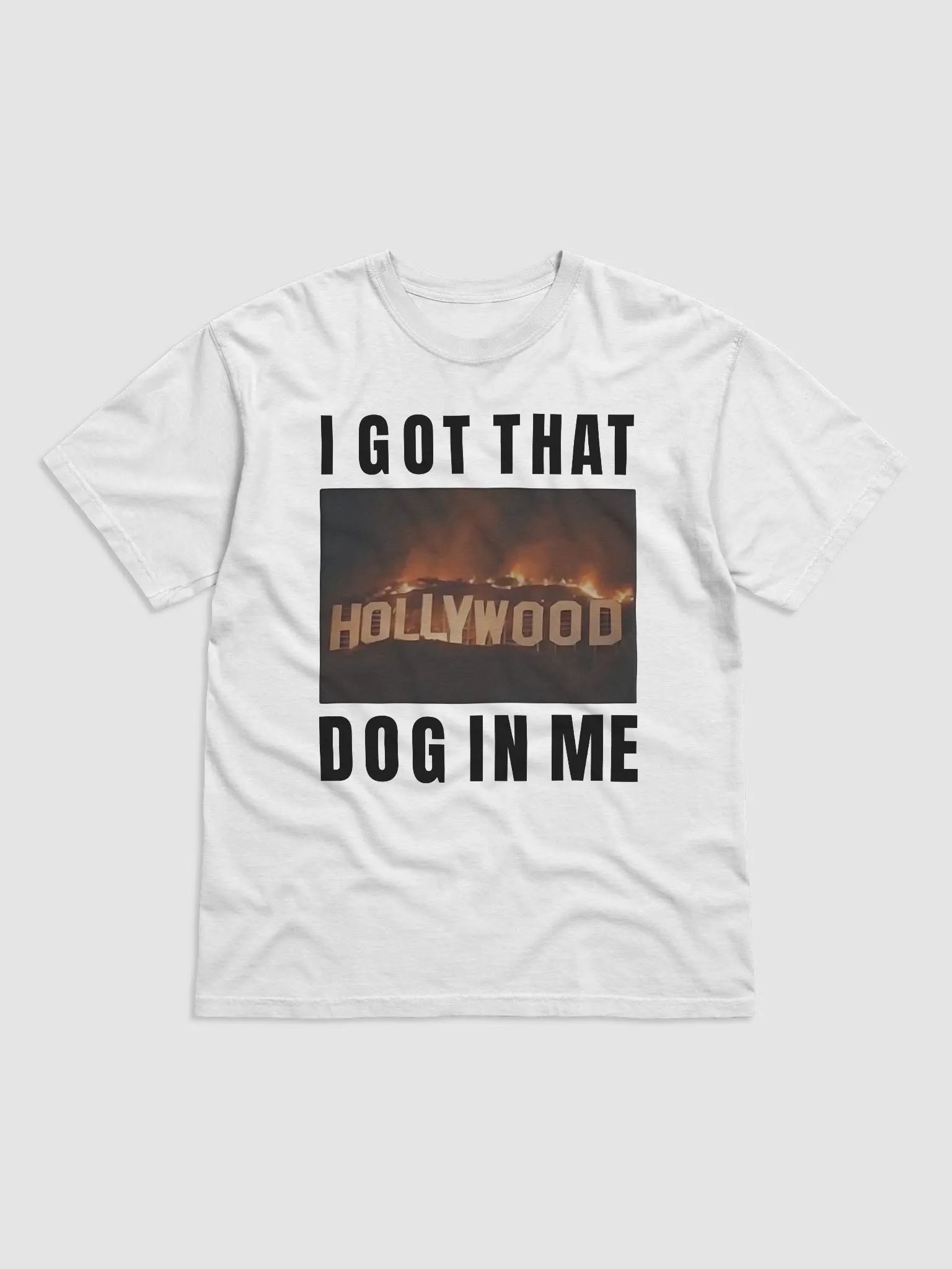 I Got That Hollywood Hills Dog In Me Shirt product image (2)