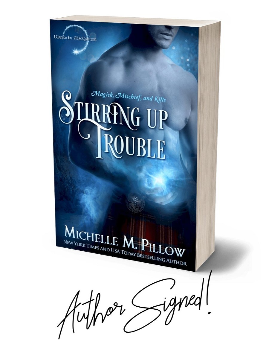 SIGNED: Stirring up Trouble (Warlocks MacGregor #3) Paperback product image (1)