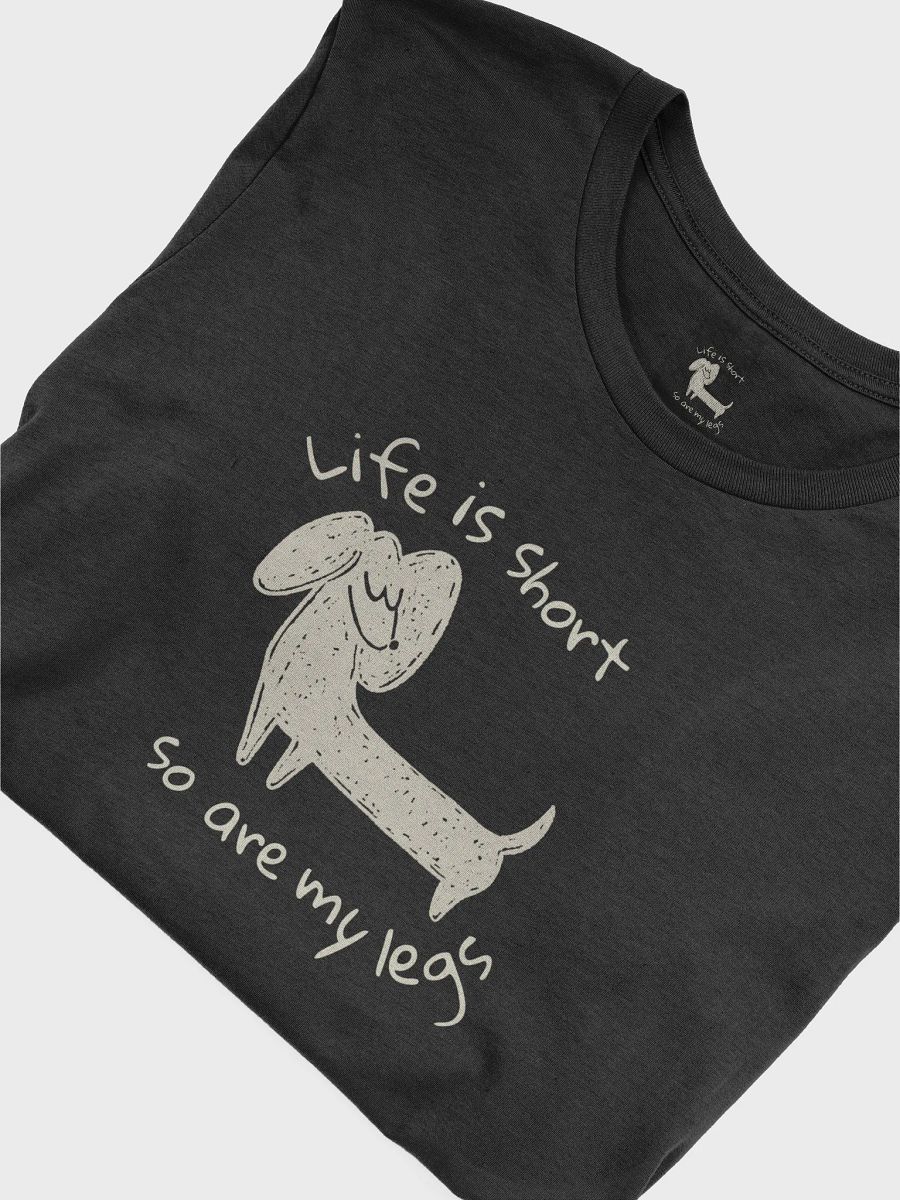 'Life Is Short, So Are My Legs' Classic Fit T-Shirt product image (5)