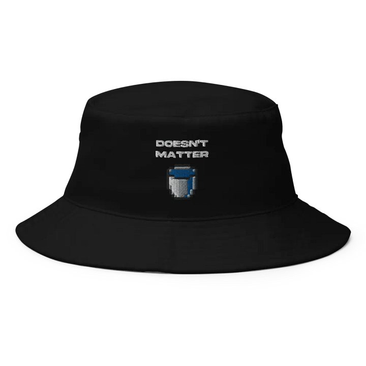 Doesn't Matter BUCKET! product image (1)