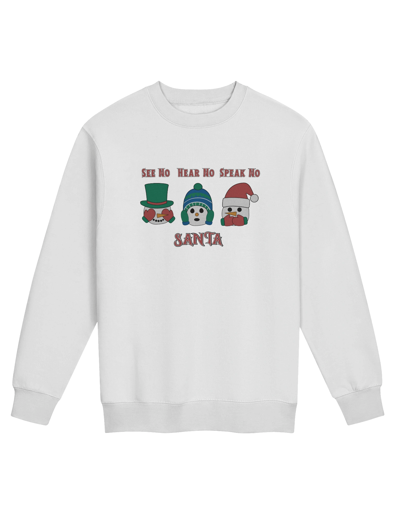 SEE NO, HEAR NO, SPEAK NO SANTA - SWEATSHIRT product image (3)