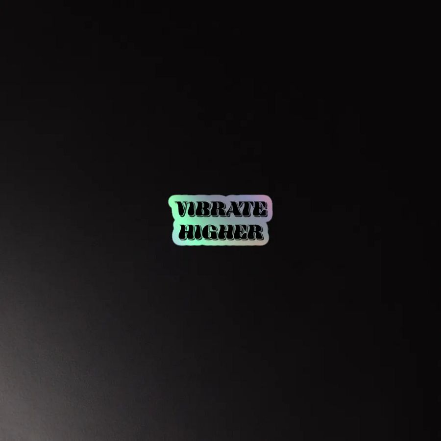 Vibrate Higher Holographic Sticker Black product image (3)