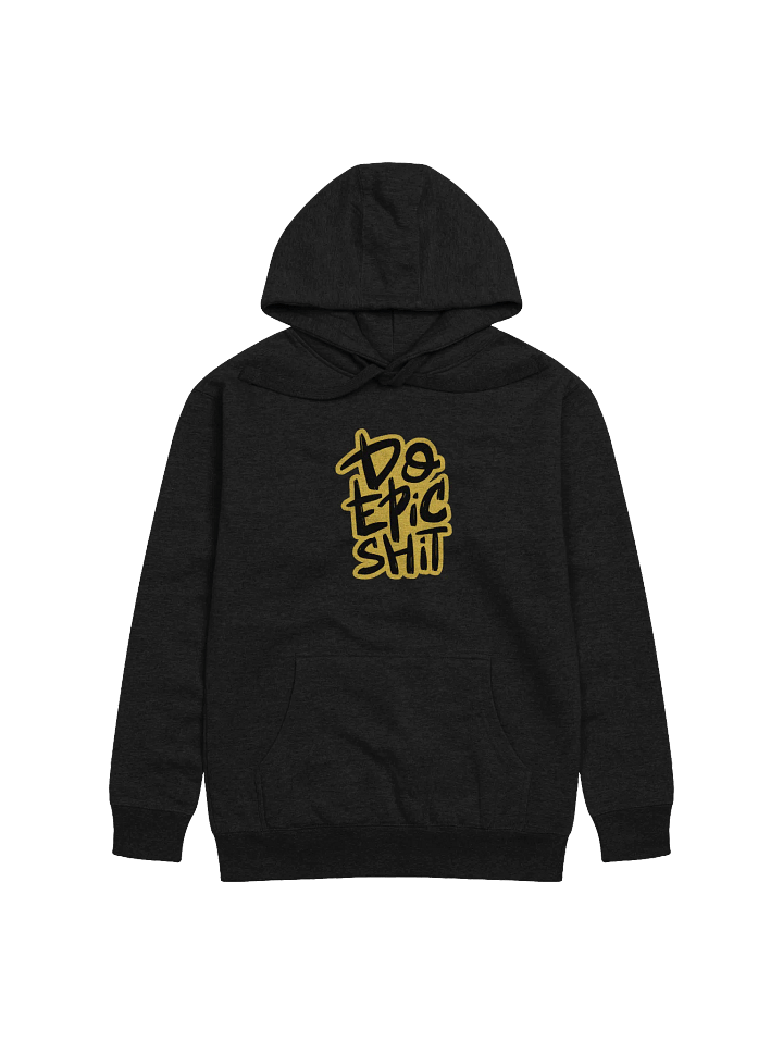 Do Epic Shit! Front Printed Hoodie product image (1)