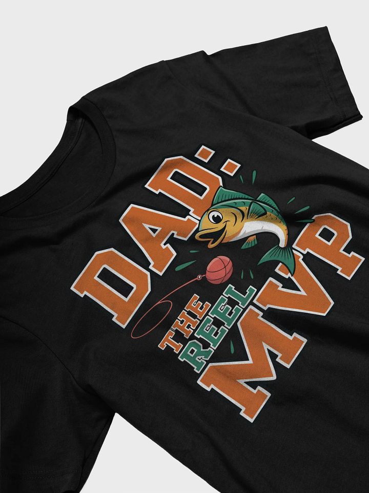 "Dad The Reel MVP" T-Shirt product image (2)