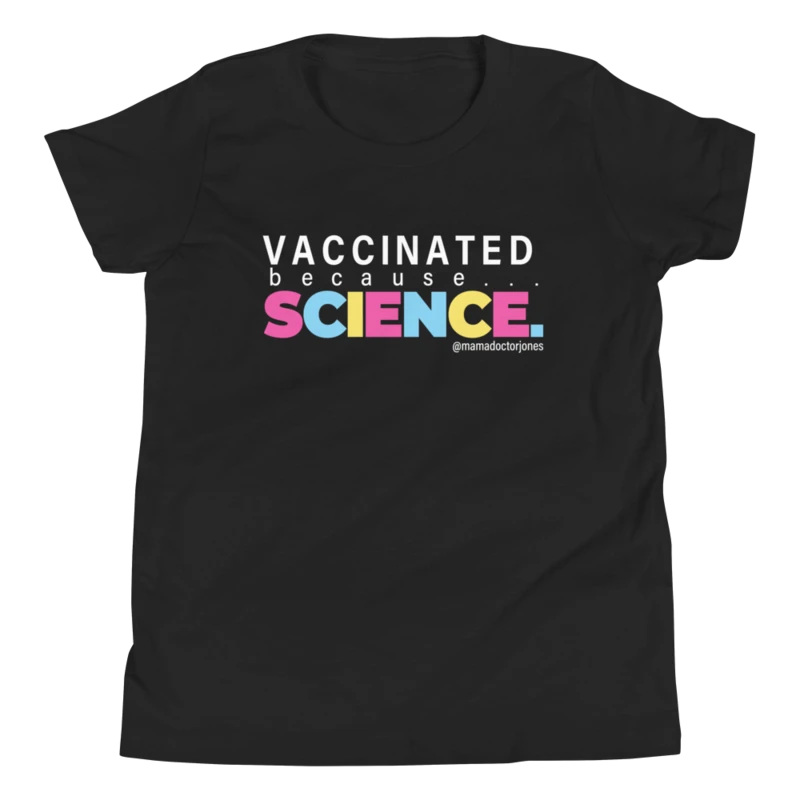 Vaccinated Because Science Youth Tee - Black product image (1)