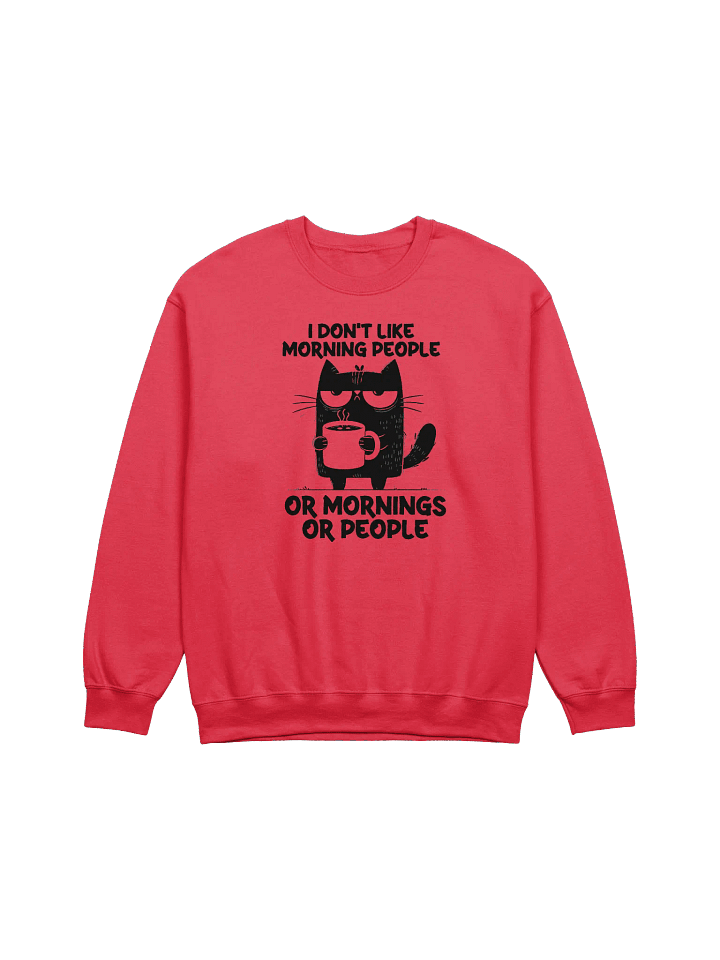 I Don’t like Sweatshirt product image (7)