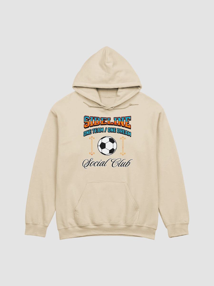 Sideline One Team One Dream Social Club Soccer Classic Hoodie product image (19)
