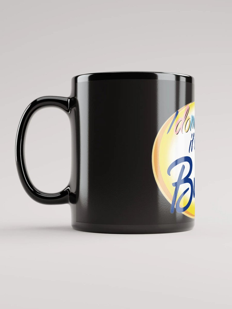 i domnt bnel it's not Butter Mug (Black) product image (6)