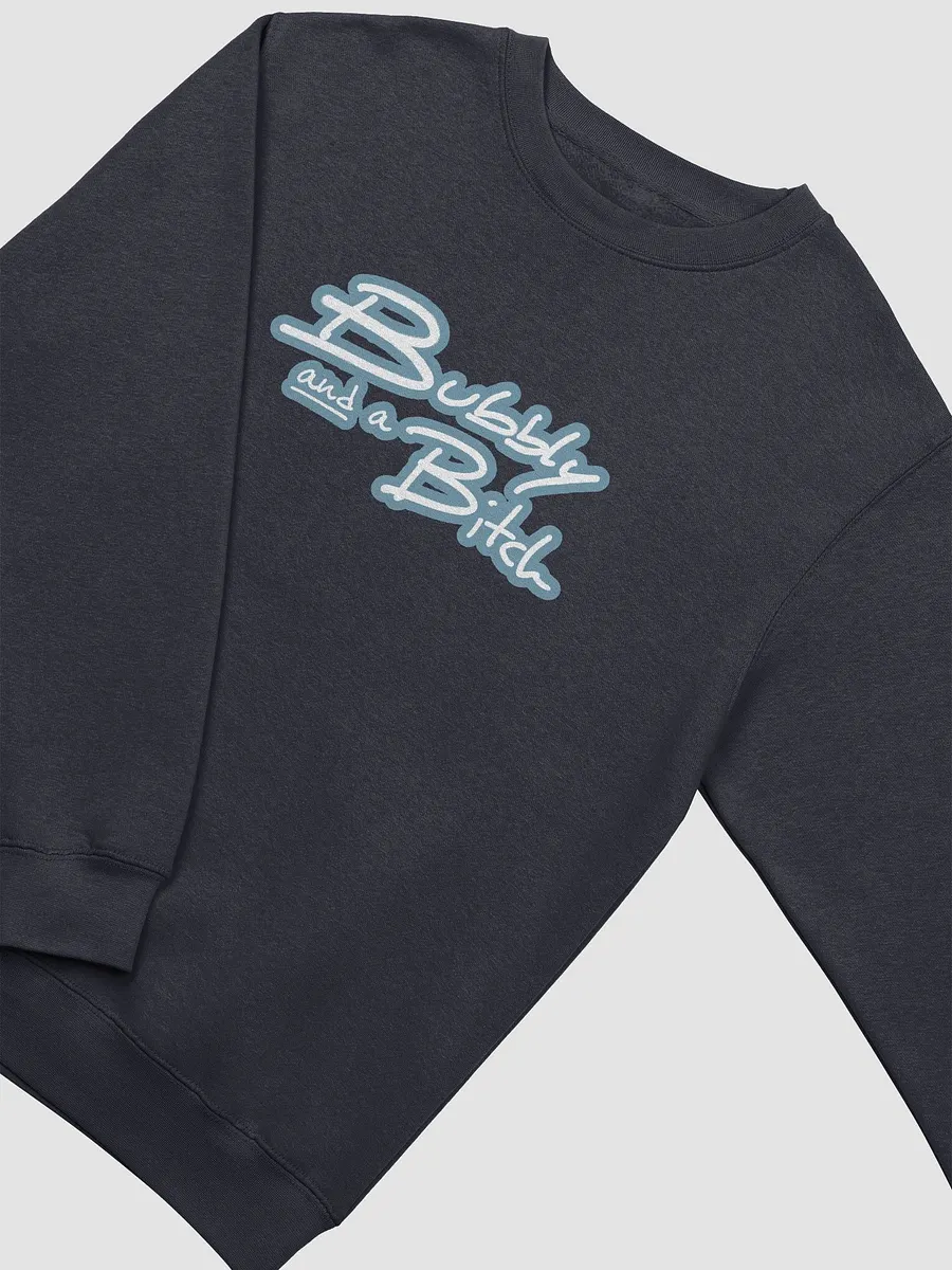 Bubbly and a B*tch (lined design, #709AAF) printed crewneck product image (15)