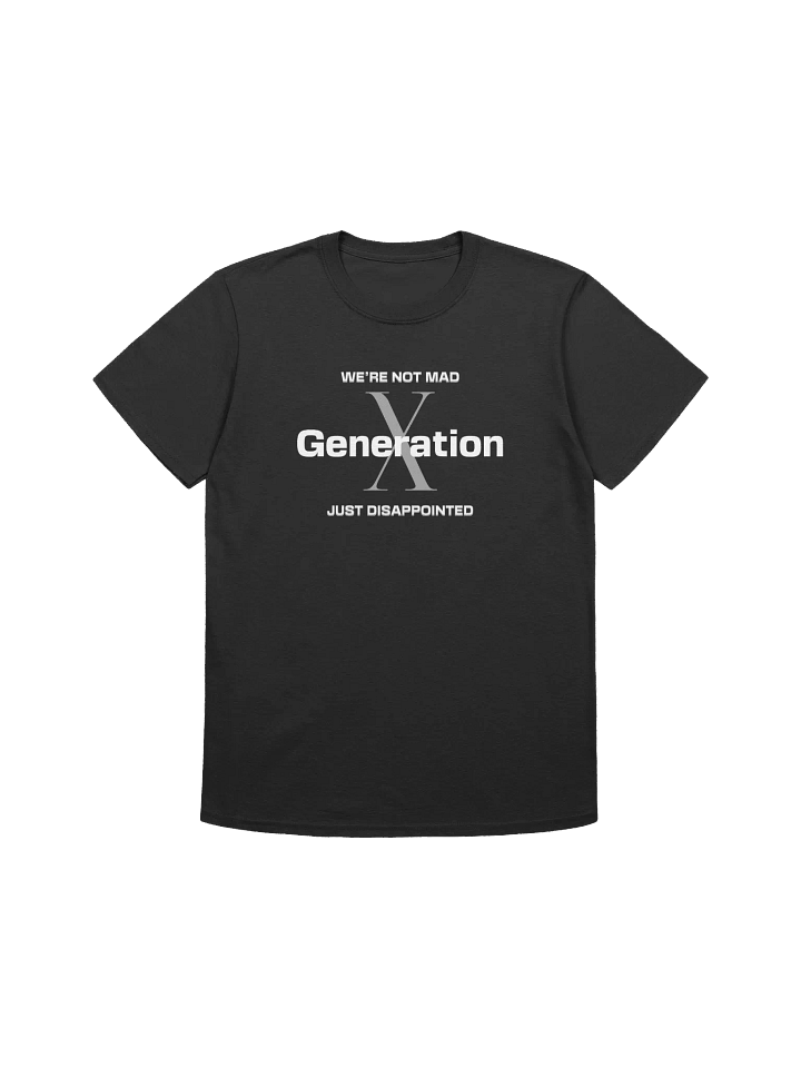 Generation X Disappointment T-Shirt product image (1)