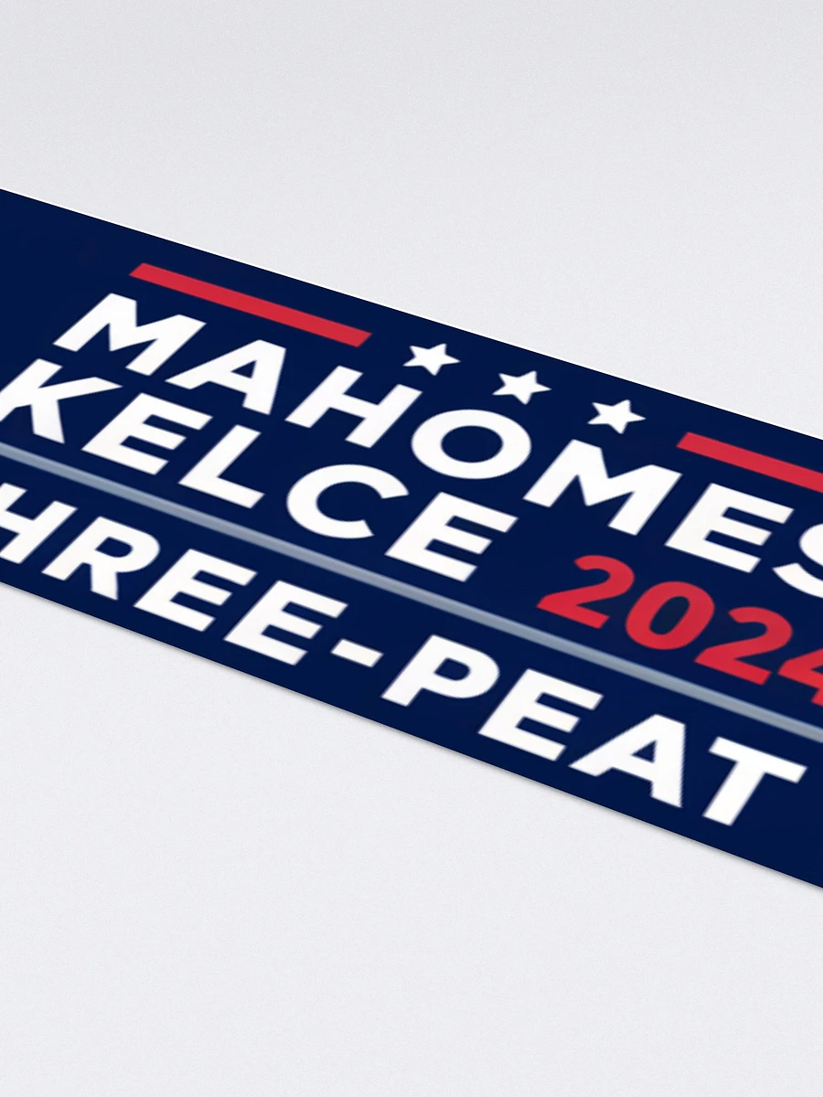 Mahomes & Kelce Three-Peat 2024 Bumper Sticker product image (4)