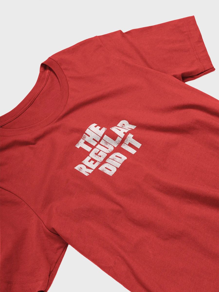 THE REGULAR DID IT UNISEX TEE product image (24)