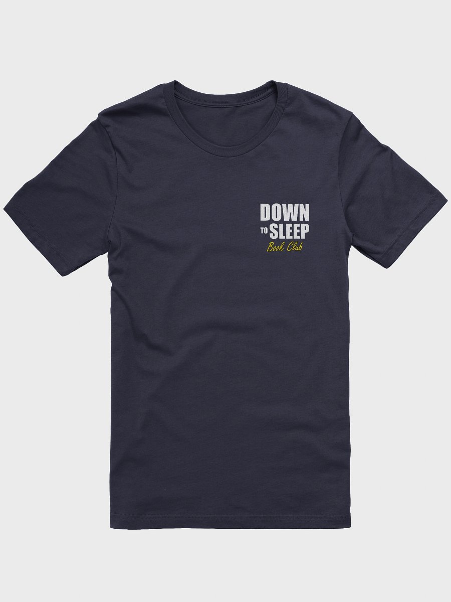 Book Club Member T-Shirt - Down To Sleep product image (26)