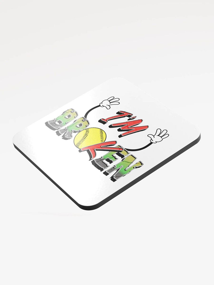 Im Broken Im Ok Softball Hands Vibrant Coaster Set product image (4)